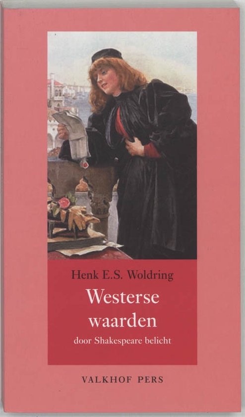 Cover van het boek 'Westerse waarden / druk 1' van H.E.S. Woldring