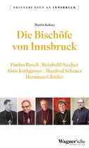 Erinnerungen an Innsbruck 7 - Die Bischöfe von Innsbruck