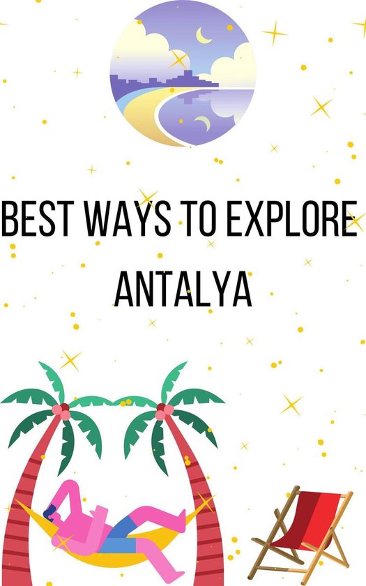 Foto: Best ways to explore 4 best ways to explore antalya