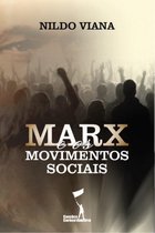 Mobilização - Marx e os Movimentos Sociais