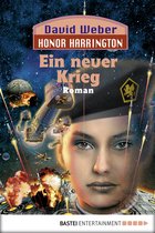 Honor Harrington 13 - Honor Harrington: Ein neuer Krieg