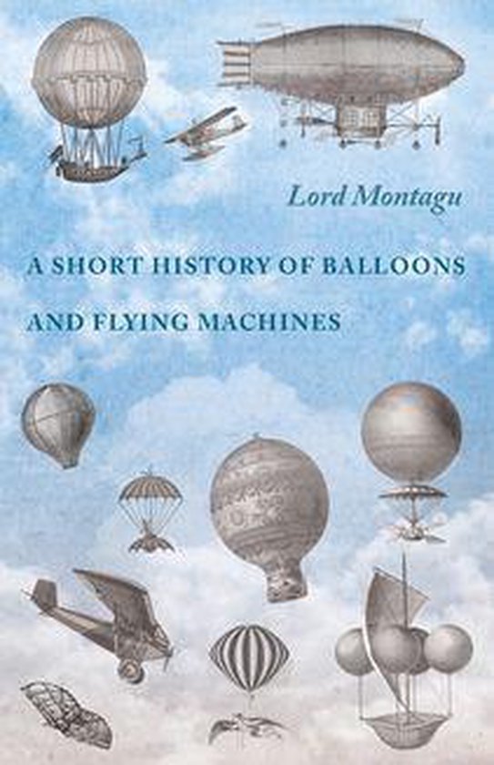 A Short History of Balloons and Flying Machines - cover