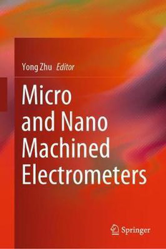 Micro and Nano Machined Electrometers - cover