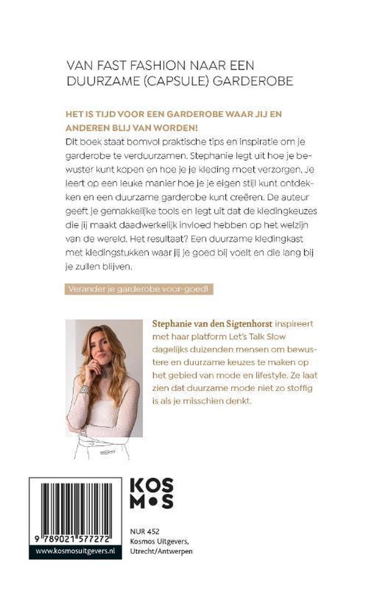 Van Fast Fashion naar een Duurzame (Capsule) Garderobe. Een boek met tips voor een duurzame garderobe. Een portret van Stephanie van den Sigtenhorst.