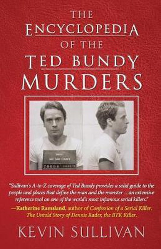 The Encyclopedia Of The Ted Bundy Murders - cover