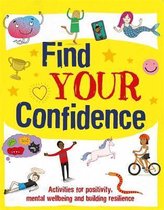 Find Your Confidence- Find Your Confidence