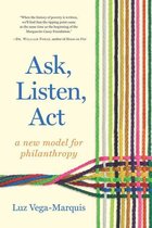Ask, Listen, Act