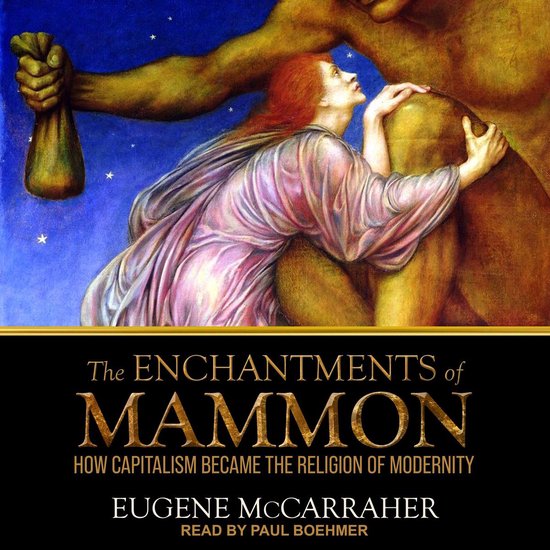 The Enchantments of Mammon - cover