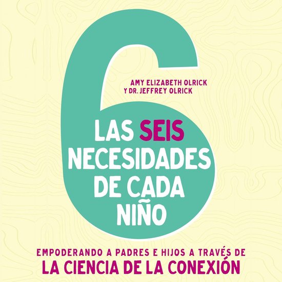 Las 6 necesidades de cada niño - cover