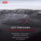 Lapland Chamber Orchestra - John Storgards - Virpi - Tarkiainen: The Earth, Spring's Daughter - Saivo (CD)