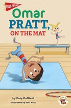 Good Sports - Omar Pratt, On the Mat