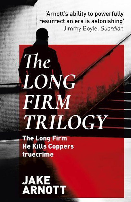 The Long Firm Trilogy - cover