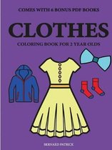 Coloring Books for 2 Year Olds (Clothes)