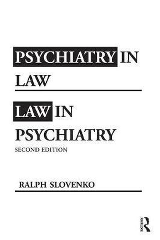 Psychiatry in Law/ Law in Psychiatry 9780415994910 Ralph Slovenko