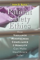 Patient Safety Ethics