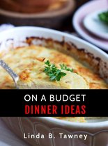 On A Budget Dinner Ideas