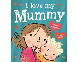 I Love My Mummy