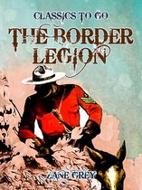 Classics To Go - The Border Legion