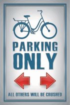 Wandbord - Bike Parking Only