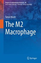 Progress in Inflammation Research 86 - The M2 Macrophage