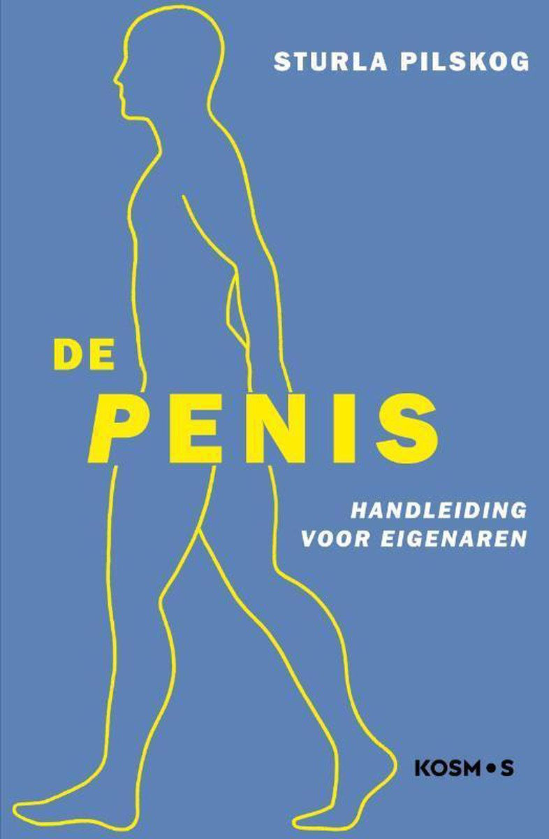 De Penis, Sturla Pilskog | 9789021578354 | Boeken | bol.com