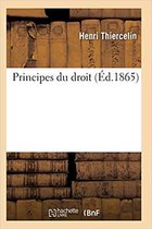 Principes Du Droit 2e �d