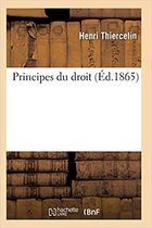 Sciences Sociales- Principes Du Droit 2e Éd