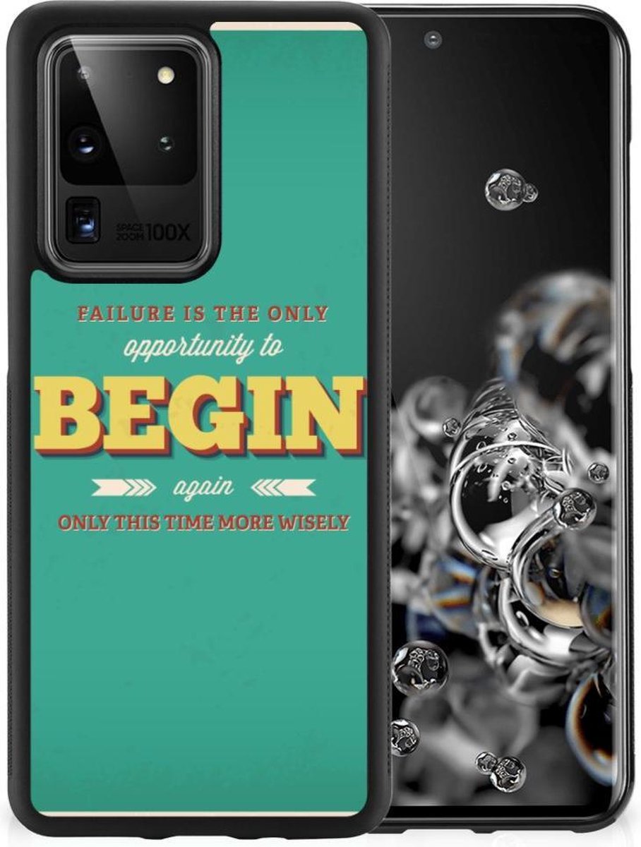 Samsung Galaxy S20 Ultra Hoesje met Quotes Quote Begin