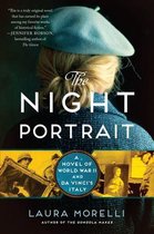 The Night Portrait A Novel of World War II and da Vinci's Italy