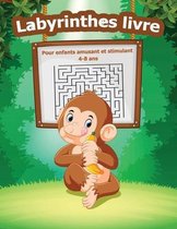 Labyrinthes Livre pour Enfants Amusant et Stimulant 4-8 ans