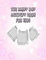 The rainy day KIDS activity book