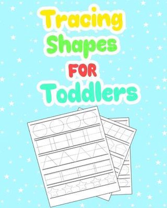 tracing-shapes-for-toddlers-tracing-shapes-publishing-9798643011224