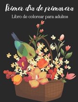 Primer dia de primavera Libro de colorear para adultos