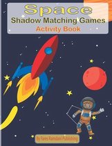 Space Shadow Matching Games Activity Book