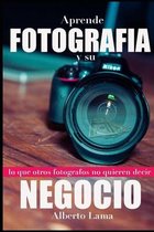 Aprende Fotografía y su Negocio