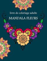 livre de coloriage adulte mandala fleurs