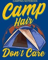 Camping Notebook Camp Hair Don't Care