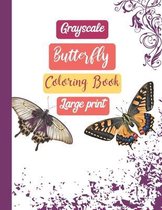 Grayscale Butterfly Coloring Book Large Print