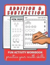 Addition & Subtraction Fun Activity Workbook