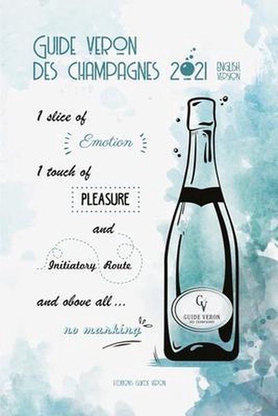 Guide Veron Des Champagnes- Guide VERON des Champagnes 2021  ... - cover