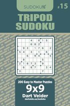 Tripod Sudoku - 200 Easy to Master Puzzles 9x9 (Volume 15)