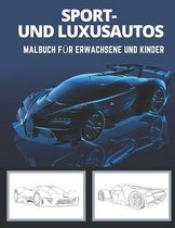Sport- und Luxusautos Malbuch fur Erwachsene und Kinder
