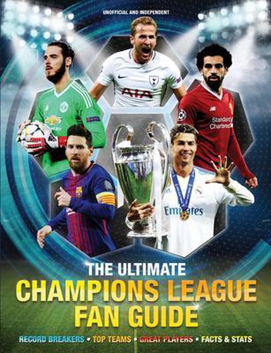 The Ultimate Champions League Fan Guide, Clive Gifford  9781783124039 
