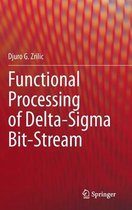 Functional Processing of Delta-Sigma Bit-Stream