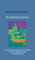 Buntkaferzeiten