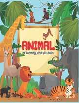 Animal A Coloring Book For Kids