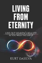Living from Eternity