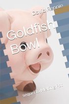 Goldfish Bowl: sequel to Melting Pot