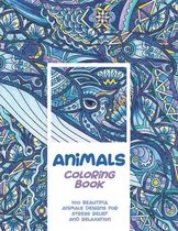 Animals - Coloring Book - 100 Beautiful Animals Designs for Stress Relief and Relaxation