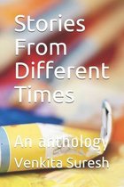 Stories From Different Times